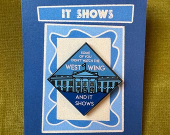 It Shows- Pin