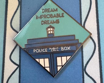 Tardis Enamel Pin - Improbable Dream