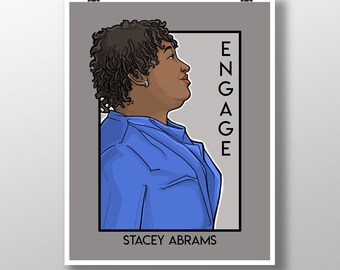 Engage - Stacey Abrams - She Series Medium Print
