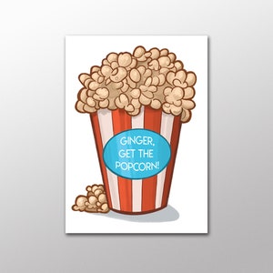 Ginger Get The Popcorn- Postcard