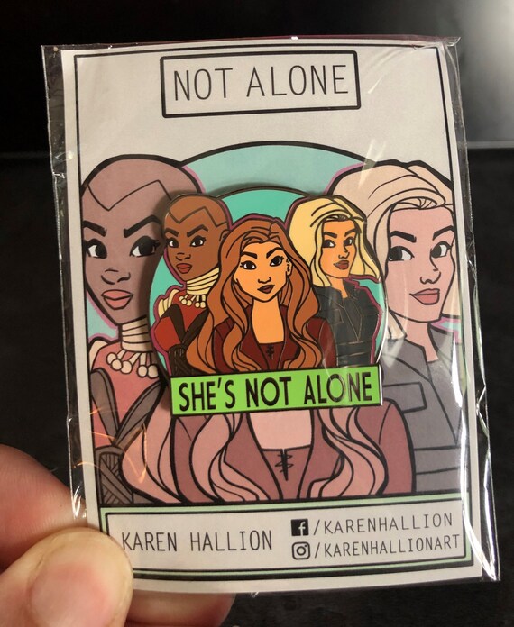 She’s Not Alone Pin