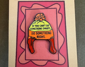 Geeky Enamel Pin - Something Right