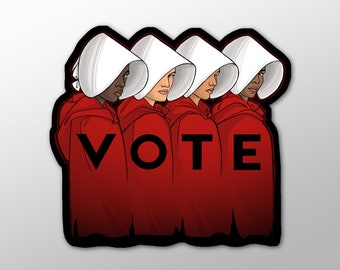 Individual Die Cut Handmaidens VOTE sticker (Item 01-514)