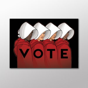 Cartaz Pro Choice - Cartão Postal Handmaidens VOTE