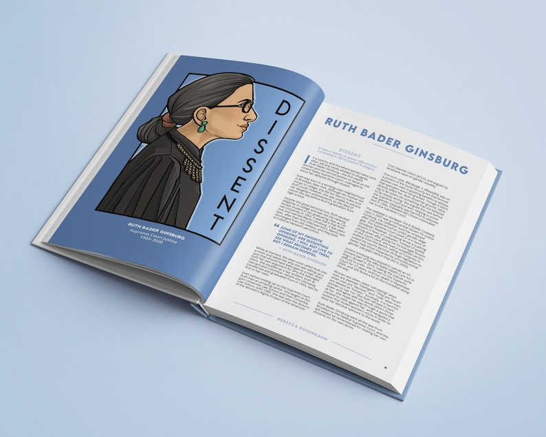 May include: An open book with a black and white illustration of Ruth Bader Ginsburg, a Supreme Court Justice, on the left page. The right page has text about her dissent and the title "Ruth Bader Ginsburg".