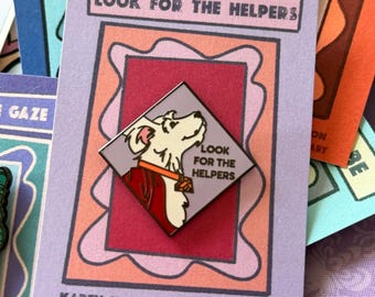 Dog Enamel Pin -Look For The Helpers