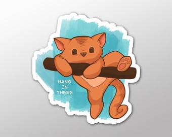 Hang In There Kitty Sticker - Motivational Vinyl Decal