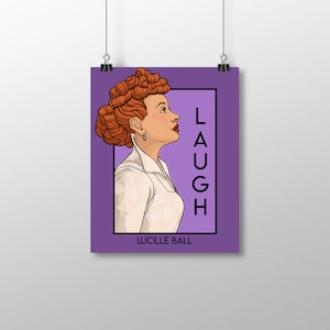 Laugh - Lucille Ball - She Series Small Print