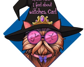 You Know How I feel About Witches, Carl Sticker