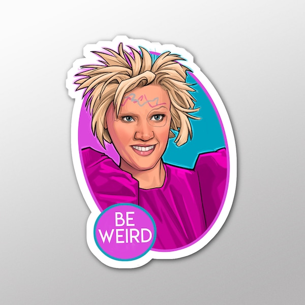 Pop Culture Laptop Decals - Be Weird sticker