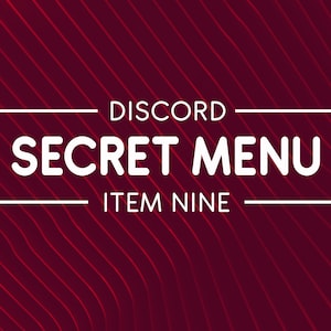 Discord Secret Menu Item Nine