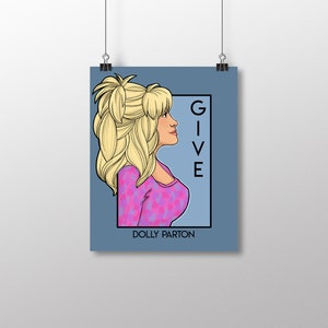 Give - Dolly Parton - She Series Small Print