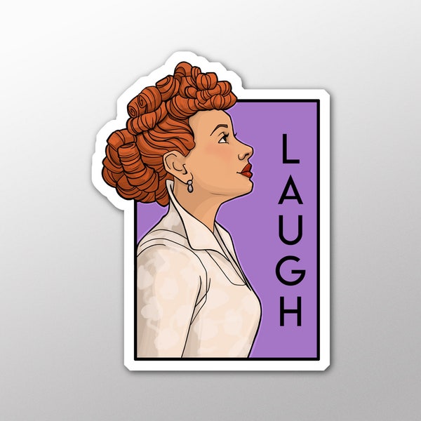 Individual Die Cut - Laugh- Lucille Ball - She Series Sticker