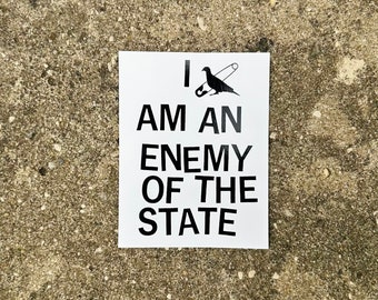 Enemy of the State Sticker