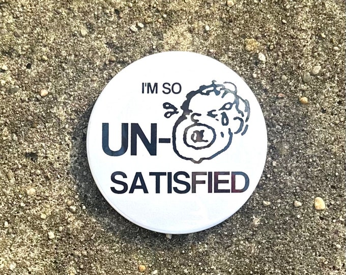 Unsatisfied Giant Pin