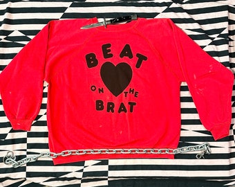 Beat On the Brat Vintage Sweatshirt