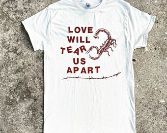Love Will Tear Us Apart Shirt