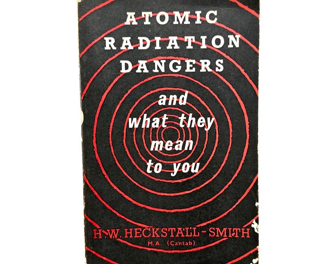 Atomic Radiation Dangers 1958