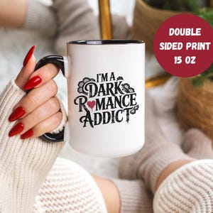 Dark Romance Lover Mug for Dark Romance Reader Booktok Merch Smut Lover Gift for SMUT Book Club Drinkware for bookish Coffee Lovers