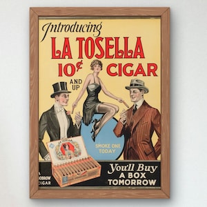 Może przedstawiać: Winietkowa reklama cygar La Tosella z kobietą w sukience w stylu flapper i dwoma mężczyznami w garniturach. Tekst głosi "Introducing La Tosella 10¢ Cigar And Up Smoke One Today You'll Buy A Box Tomorrow".
