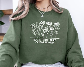 Nolite Te Bastardes Carborundorum Sweatshirt, Subtle Feminist Sweater, Anti Maga Tshirt, Subtle Women's Rights, Subtle Activist Sweatshirt