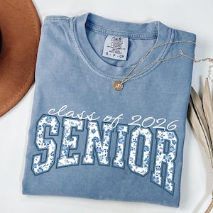 Floral Class of 2026 Comfort Colors® Shirt, Floral Senior 2026 TShirt, Senior Class of 2026 Matching Shirts, Aesthetic Graduation Gift Shirt