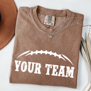Custom Football Comfort Colors® Shirt, Custom Team Name Shirt, Football Team Mascot Shirts, Gift For Football Lover, Football Mama Shirt