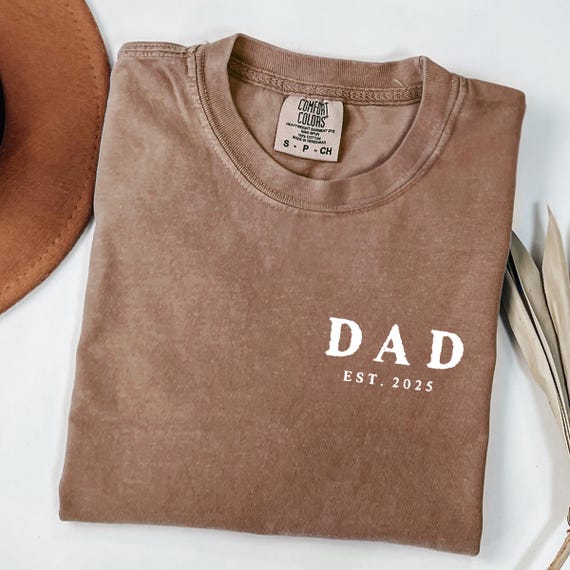 Comfort Colors® Personalized Dad Est Year Shirt, Father's Day Gift, Custom Dad Shirt, Dad Est Shirt, Gift For Husband, Gift For Dad