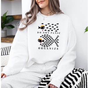 Subtle Anti Trump Sweatshirt, Do Not Panic Organize Shirt, FDT Sweatshirt, Funny Political Sweatshirts, Feminist Shirts, Protest Sweatshirt