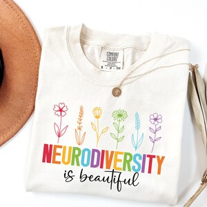 Comfort Colors® Neurodiversity Is Beautiful Shirt, Neurodiversity Shirt, Autism Awareness Shirt, Autism Acceptance Tee, Autism Month T-Shirt