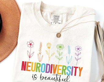 Comfort Colors® Neurodiversity Is Beautiful Shirt, Neurodiversity Shirt, Autism Awareness Shirt, Autism Acceptance Tee, Autism Month T-Shirt