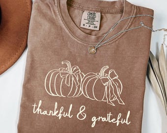 Comfort Colors® Grateful Thankful Shirt,  Thanksgiving T-Shirt, Fall Pumpkin Tshirt, Pumpkin Season Tees