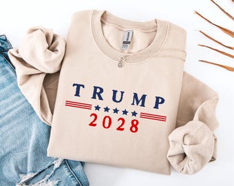 Trump 2028 Sweatshirt, Patriotic USA Election Sweatshirt, Trump 2028 Shirt, President Trump Tee, Political Trump Shirt, Donald Trump Shirt