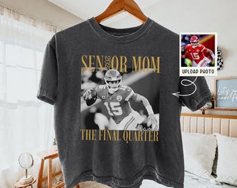 Custom Senior Football Mom 2027 Boxy Tee, Personalized Photo Football Mom Shirt, The Final Quarter Tee