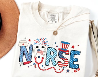Comfort Colors® Nurse 4th Of July Shirt, Patriotic Nurse Shirt, Nurse Appreciation Tee, Nurse Red White Blue Tee, Registered Nurse Shirt