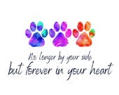 No Longer By Your Side But Forever In Your Heart | Pet Loss Printable | Dog Memorial Gift | Sympathy Card | Rainbow Bridge Print
