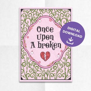 once upon a broken heart art print | once upon a broken heart | bookshelf decor | bookish art | bookish gifts | DIGITAL DOWNLOAD