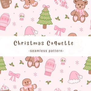 以下が含まれることがあります： 淡いピンク色の背景に、クリスマスのイラストが描かれたシームレスパターン。ピンク色のミトン、サンタ帽子、テディベア、ジンジャーブレッドマン、クリスマスツリー、リボン、雪の結晶のデザインです。「Christmas Coquette - seamless pattern-」のテキストが表示されています。