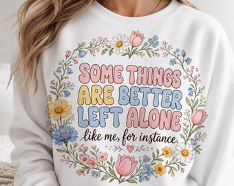 Manche Dinge lässt man besser in Ruhe (PNG), lustiges, sarkastisches Zitat als Sublimationsdesign für T-Shirts, trendiges Herbst-Kürbis-PNG zum digitalen Download