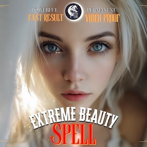 May include: A close-up image of a person with fair skin and striking blue eyes. The image features text that reads "POWERFUL FAST RESULT" and "PERMANENT VIDEO PROOF". The words "EXTREME BEAUTY SPELL" are also displayed.
