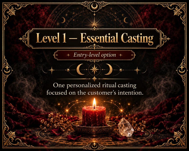 以下が含まれることがあります： Level 1 - Essential CastingおよびEntry-level optionというテキストが書かれた暗いグラフィック。その下にOne personalized ritual casting focused on the customer's intentionというテキストがあります。ボウルに入った赤いキャンドルが燃えており、そばにクリスタルが置かれています。
