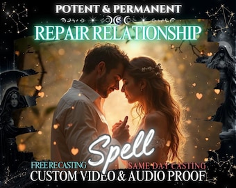 May include: A couple embracing with a glowing "Spell" text overlay. The image features a starry background with hearts and celestial symbols. The text "Potent & Permanent Repair Relationship" is at the top, and "Free Recasting, Same Day Casting, Custom Video & Audio Proof" is at the bottom.