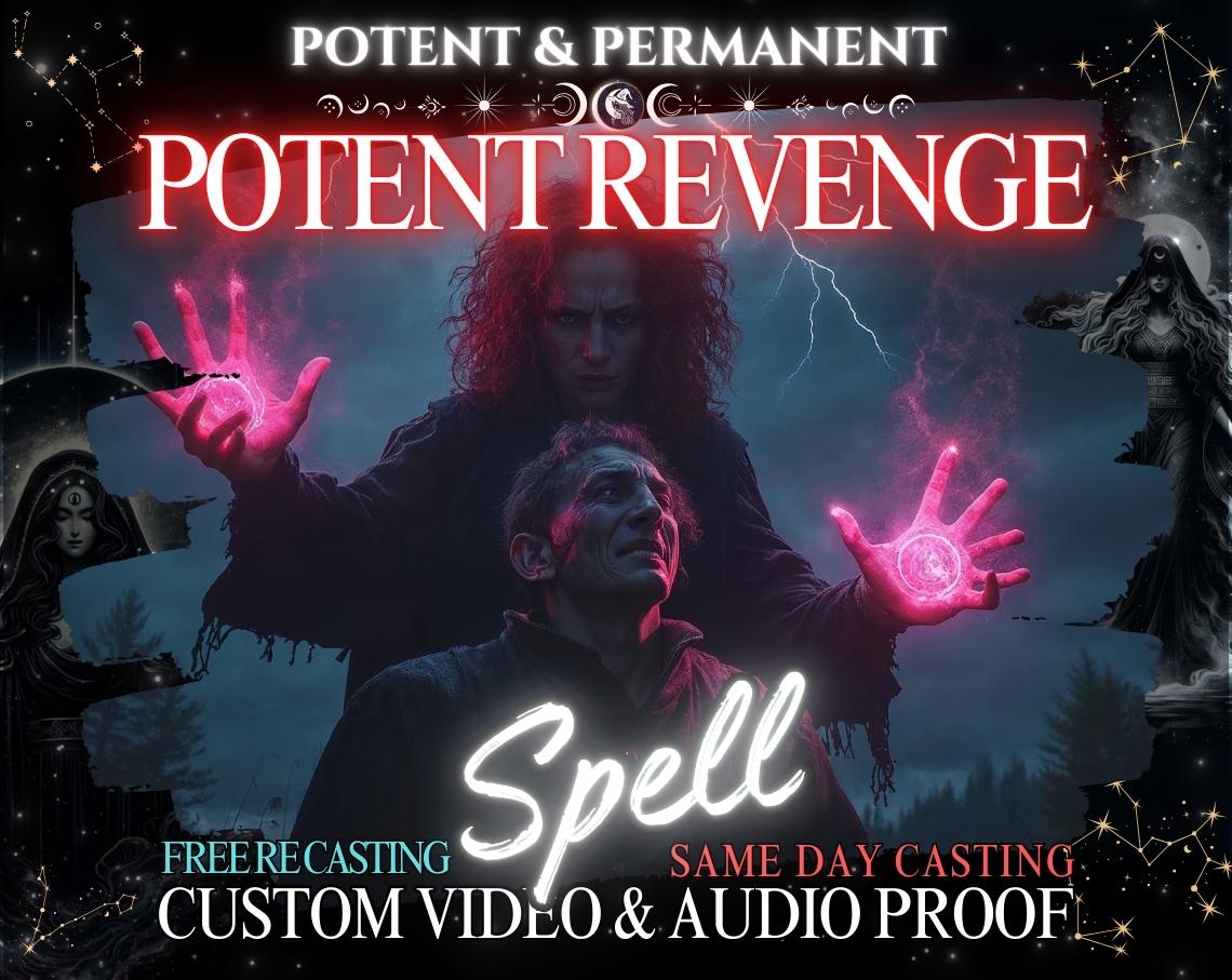 Powerful Revenge Spell, Curse Your Enemy Spell, Karmic Revenge Spell, Vengeance Spell, Payback Spell, Return Karma Spell, Vengeance Spirit