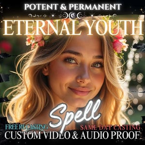 Eternal Youth Spell: Potent Rejuvenation, Same Day Casting