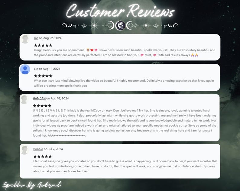 May include: A screenshot of customer reviews for a spell casting service. The reviews are positive and highlight the caster's talent, sincerity, and effectiveness. The reviews are displayed on a dark background with a white border.