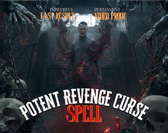 May include: A dark fantasy illustration featuring a central figure surrounded by red tendrils, skeletal hands, and skulls. The text reads: POWERFUL FAST RESULT, PERMANENT VIDEO PROOF, and POTENT REVENGE CURSE SPELL in bold white and red lettering.