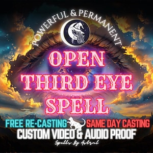 Puede incluir: Una ilustración digital de un ojo abierto con una luna creciente y una silueta de bruja en el centro. El texto "POWERFUL & PERMANENT" está por encima del ojo, y el texto "OPEN THIRD EYE SPELL" está debajo del ojo. El texto "FREE RE-CASTING SAME DAY CASTING CUSTOM VIDEO & AUDIO PROOF" está debajo del ojo. El texto "Spells By Astral" está en la parte inferior de la imagen.
