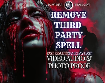 Puede incluir: La cara de una mujer está cubierta de líquido rojo, con el texto "REMOVE THIRD PARTY SPELL" en letras blancas grandes. El texto "POWERFUL PERMANENT" está en letras blancas más pequeñas en la parte superior de la imagen. El texto "FAST RESULTS SAME DAY CAST VIDEO AUDIO & PHOTO PROOF" está en letras blancas en la parte inferior de la imagen.