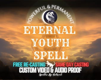May include: A digital illustration of a witch with a crescent moon and stars behind her. The text reads "Powerful & Permanent Eternal Youth Spell Free Re-Casting Same Day Casting Custom Video & Audio Proof Spells By Astral".