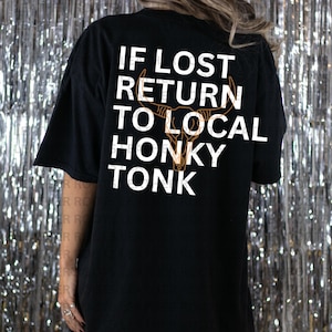 If Lost Return To Local Honky Tonk. PNG. Digital Download. Instant.